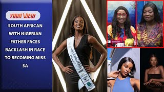 Miss South Africa 2024 Finalist Chidimma Adetshina Born To Nigerian Father Faces Xenophobic Backlash [upl. by Calla]