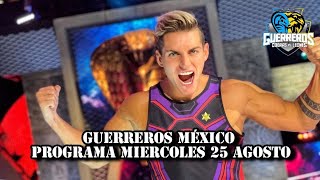 PROGRAMA MIERCOLES 25 AGOSTO  GUERREROS MÉXICO [upl. by Aela]