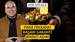 Para Frekansı  Başarı Garanti  Birinci Adım  Joe Vitale Türkçe 02 [upl. by Auqinehs675]