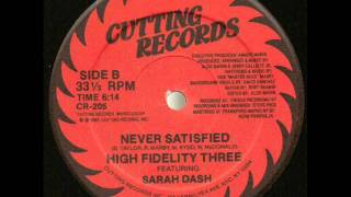 High Fidelity Three feat Sarah Dash  Satisfaction BSide [upl. by Anippesuig]