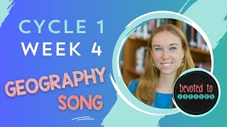 Cycle 1 Week 4 Geography song for Classical homeschooling [upl. by Hamal]