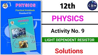 physics practical class 12 activity 9  light dependent resistor  12th physics practical solutions [upl. by Farica]