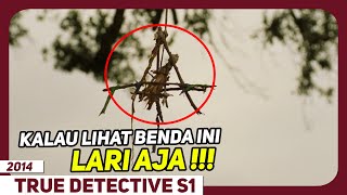 Butuh 17 Tahun Buat Mecahin Kasus Kultus Pemuja Iblis Ini   Alur Cerita True Detective S1 [upl. by Nytsirc97]