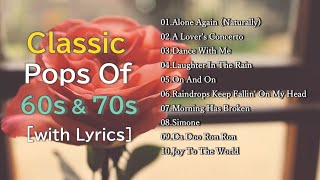 Classic Pop Music of 60s amp 70s with Lyrics [upl. by Rucker170]