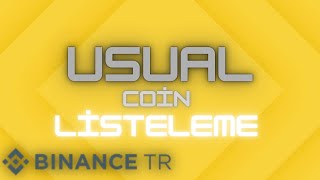 Binance USUAL Coin Listeliyor  Fiyat Tahmini binancetr binancelisting binanceairdrop usual btc [upl. by Ggerk483]