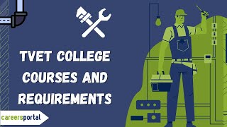 TVET College Courses And Requirements  Careers Portal [upl. by Eduj]