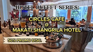 Hotel Buffet Philippines  Circles Cafe  Makati Shangrila Hotel  EatPrayLoveTravel [upl. by Randal541]