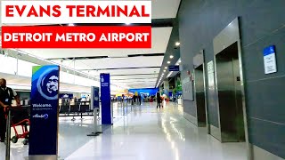 ✈️Evans Terminal  Detroit Metro Airport  Detroit Area Michigan [upl. by Nitsud]