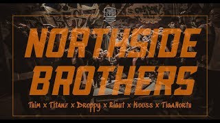 NORTHSIDE BROTHERS  THỈM SMALL FT DROPPY RIGHT TITANZ TIGANORTH KOUSS OFFICIAL MV [upl. by Pazia]