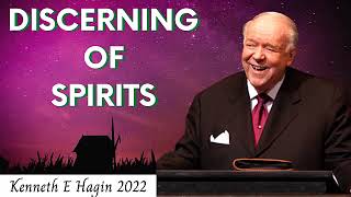 KENNETH E HAGIN 2023  DISCERNING OF SPIRITS [upl. by Odnam]