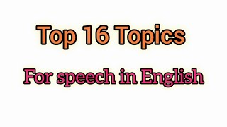 Top 16 Topics In English For Speech Presentation Easy And Interesting Topics  englishgrammar [upl. by Anidualc399]