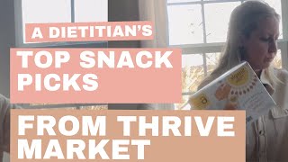 Thrive Market KidFriendly Snacks From a Registered Dietitian [upl. by Leraj682]