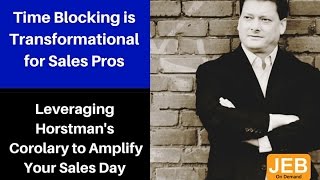 Time Blocking is Transformational for Salespeople [upl. by Adnana]