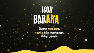 Icon magadula Baraka official lyric video [upl. by Gabriel]