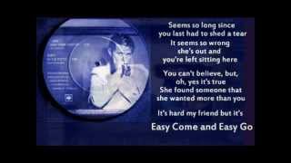 Sutherland Brothers  Easy Come Easy Go   lyrics 1979 [upl. by Nnywg]