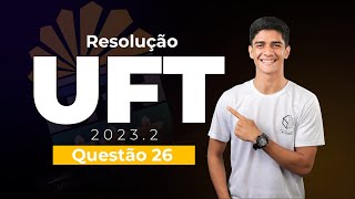 🟣 Questão 26  Matemática  UFT 20232 [upl. by Kcirttap]