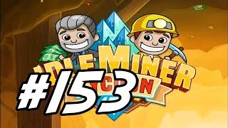 Idle Miner Tycoon  153  quotFinal Icy Pushquot [upl. by Lowery686]