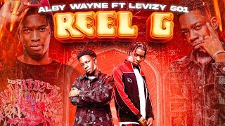 Alby Wayne Feat Levizy 501  Reel G  Audio Officiel [upl. by Anawd]