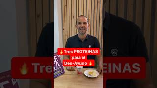 3 Proteínas para el desayuno 🍳 Recuerda desayunar siempre con proteína 🔥 [upl. by Joanie]