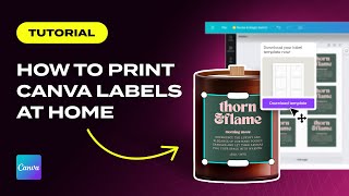 PRINT LABELS AT HOME WITH CANVA STEPBYSTEP TUTORIAL [upl. by Maggy]