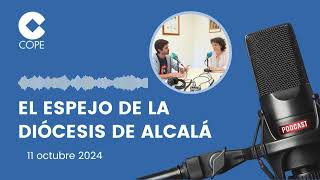 El Espejo de la diócesis de Alcalá 11 octubre 2024 [upl. by Asum798]