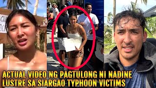 ACTUAL VIDEO ni NADINE LUSTRE na TUMUTULONG sa mga LOCALS sa Siargao HINANGAAN ng TODO [upl. by Haikezeh]