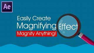 Easy way to create Magnifying Glass Effect in Adobe After Effect Tutorial [upl. by Dilahk]