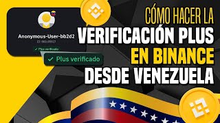 Como hacer la verificación plus en Binance desde Venezuela [upl. by Berkow]