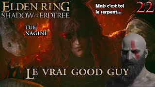 LE VRAI GOOD GUY  Elden Ring Shadow of the Erdtree 22 [upl. by Eisseb]