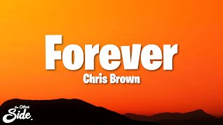 Chris Brown  Forever Lyrics [upl. by Neerak]