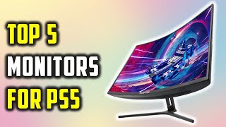 Best Monitors For PS5  Top 5 Monitors 2024 [upl. by Carrie]