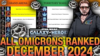 All Omicrons Ranked Best to Worst for ALL Game Modes  December 2024  Star Wars Galaxy of Heroes [upl. by Selym]