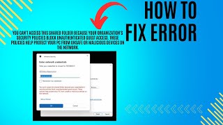 FIXED  You cant access this shared folder because your Organizations security policies [upl. by Viens]