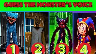 Guess the Monsters Voice 💥 Huggy Wuggy Granny Killy Willy Pomni Digital Circus Coffin Dance [upl. by Akemahs]