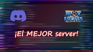 El mejor SERVER de DISCORD para SOCIALIZAR y BLOXFRUITS  ESPECIAL 1000 SUBS [upl. by Dovev]