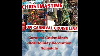 Carnival Christmas Decoration Schedule C40 [upl. by Ycnay]