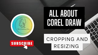 Cropping and Resizing in CorelDRAW Perfect Your Images [upl. by Yoko]