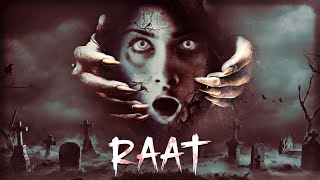 एक ऐसा हॉन्टेड घर जिसकेquotStore Roomquot मैं है कहीं अनसुलझे राज़  Raat  Most Scary Horror Thriller Film [upl. by Irok356]