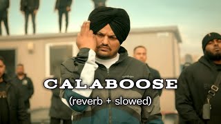 calaboose sidhu moose wala  snappy  moosetape reverb  slowed [upl. by Eba]