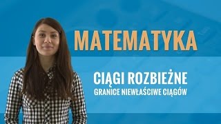 Matematyka  Ciągi rozbieżne Granice niewłaściwe ciągów zadania [upl. by Iliak]