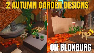 2 AutumnFall Garden Designs for your Bloxburg Autumn builds  Full Tour [upl. by Lorry]