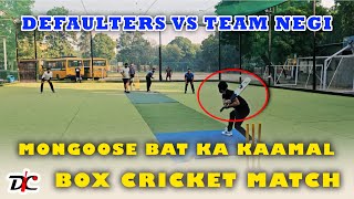 NO MERCY  DEFAULTERS vs TEAM NEGI✅️  Box Cricket match🔥🏏  CRICKET HIGHLIGHTS [upl. by Kauffmann]