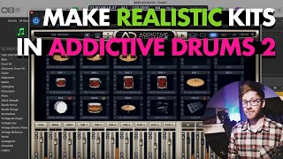 Making Realistic Kits in Addictive Drums 2 [upl. by Aiuqenehs]