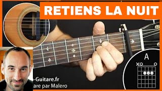 Retiens la nuit Cours de Guitare  Partie 1 de 4 [upl. by Selry]