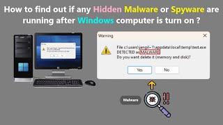 How to find out if any Hidden Malware or Spyware are running after Windows computer is turn on [upl. by Fiann]