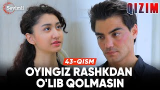 Qizim 43qism  Anons  Oyingiz rashkdan olib qolmasin [upl. by Noek]