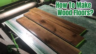 How To Make Wood Floors [upl. by Mareld]