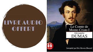 Livre Audio Offert Le comte de MonteCristo 1 De  Alexandre Dumas [upl. by Pyne244]