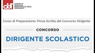 Indicazioni per la Prova Scritta del Concorso a Dirigente Scolastico [upl. by Bega]