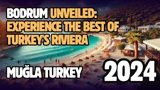 Bodrum Highlights Beaches Culture amp Nightlife [upl. by Oderf]